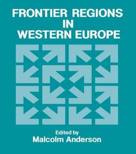 Anderson | Frontier Regions in Western Europe | Buch | 978-0-7146-3217-9 | sack.de