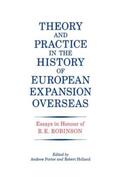 Holland / Porter / Robinson |  Theory and Practice in the History of European Expansion Overseas | Buch |  Sack Fachmedien