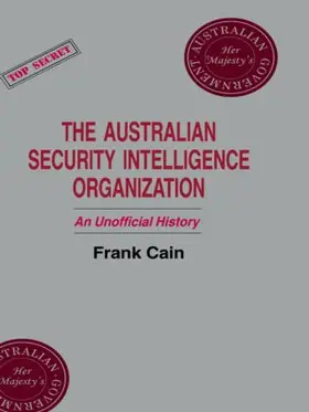 Cain |  The Australian Security Intelligence Organization | Buch |  Sack Fachmedien