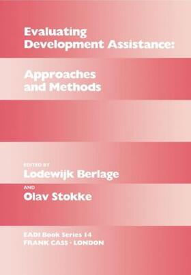 Berlage / Stokke |  Evaluating Development Assistance | Buch |  Sack Fachmedien