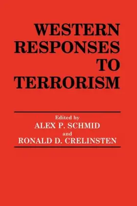 Crelinsten / Schmid |  Western Responses to Terrorism | Buch |  Sack Fachmedien