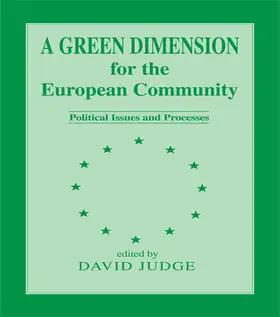 Judge |  A Green Dimension for the European Community | Buch |  Sack Fachmedien
