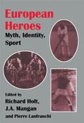 Lanfranchi / Holt / Mangan |  European Heroes | Buch |  Sack Fachmedien