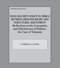 Geier |  Food Security Policy in Africa Between Disaster Relief and Structural Adjustment | Buch |  Sack Fachmedien