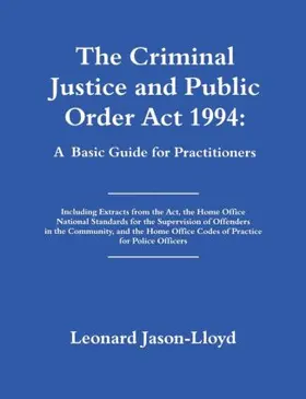 Jason-Lloyd |  The Criminal Justice and Public Order Act 1994 | Buch |  Sack Fachmedien