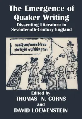 Corns / Loewenstein |  The Emergence of Quaker Writing | Buch |  Sack Fachmedien