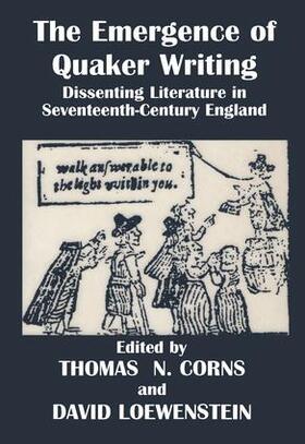 Corns / Loewenstein | The Emergence of Quaker Writing | Buch | 978-0-7146-4246-8 | sack.de
