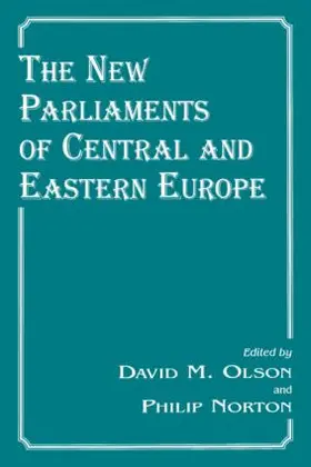 Norton / Olson |  The New Parliaments of Central and Eastern Europe | Buch |  Sack Fachmedien