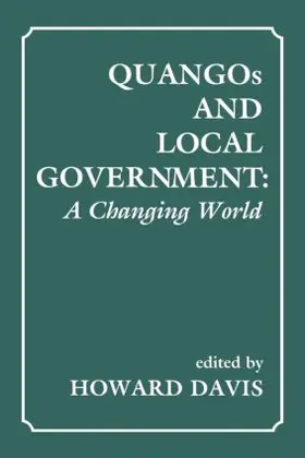 Davis | QUANGOs and Local Government | Buch | 978-0-7146-4324-3 | www.sack.de