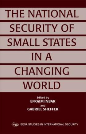 Inbar / Sheffer |  The National Security of Small States in a Changing World | Buch |  Sack Fachmedien