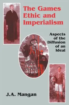 Mangan | The Games Ethic and Imperialism | Buch | 978-0-7146-4399-1 | www.sack.de