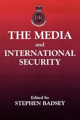 Badsey |  The Media and International Security | Buch |  Sack Fachmedien