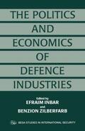 Inbar / Zilberfarb |  The Politics and Economics of Defence Industries | Buch |  Sack Fachmedien