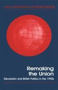 Elcock / Keating |  Remaking the Union | Buch |  Sack Fachmedien