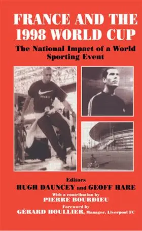 Dauncey / Hare |  France and the 1998 World Cup | Buch |  Sack Fachmedien