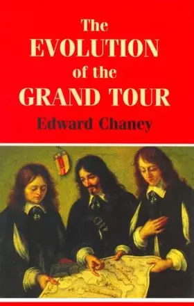 Chaney |  The Evolution of the Grand Tour | Buch |  Sack Fachmedien