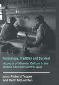 Tapper / McLachlan |  Technology, Tradition and Survival | Buch |  Sack Fachmedien