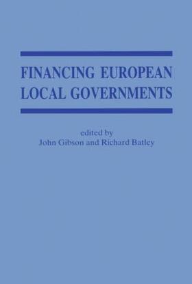 Batley / Gibson | Financing European Local Government | Buch | sack.de