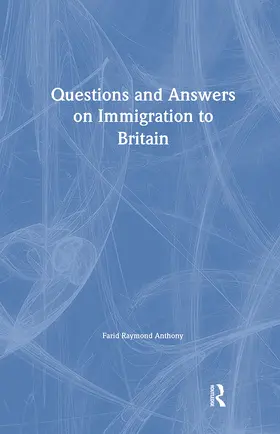Anthony |  Questions and Answers on Immigration in Britain | Buch |  Sack Fachmedien
