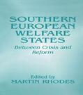 Rhodes |  Southern European Welfare States | Buch |  Sack Fachmedien