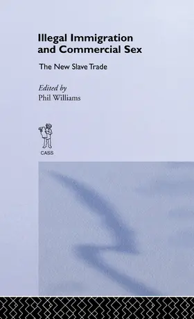 Williams |  Illegal Immigration and Commercial Sex | Buch |  Sack Fachmedien