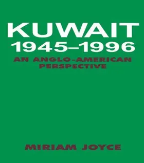 Joyce | Kuwait, 1945-1996 | Buch | 978-0-7146-4863-7 | www.sack.de