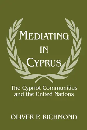 Richmond |  Mediating in Cyprus | Buch |  Sack Fachmedien