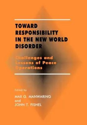 Fishel / Manwaring |  Toward Responsibility in the New World Disorder | Buch |  Sack Fachmedien