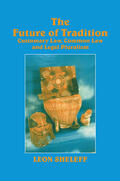 Sheleff |  The Future of Tradition | Buch |  Sack Fachmedien