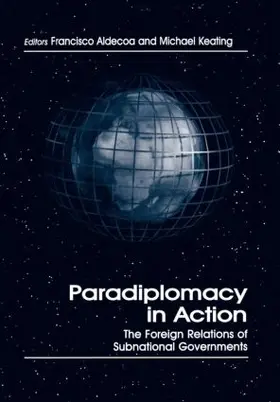 Aldecoa / Keating |  Paradiplomacy in Action | Buch |  Sack Fachmedien