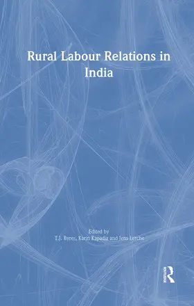 Byres / Kapadia / Lerche |  Rural Labour Relations in India | Buch |  Sack Fachmedien