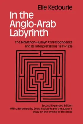 Kedouri |  In the Anglo-Arab Labyrinth | Buch |  Sack Fachmedien