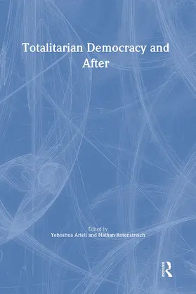 Arieli / Rotenstreich |  Totalitarian Democracy and After | Buch |  Sack Fachmedien