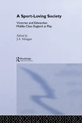 Mangan |  A Sport-Loving Society | Buch |  Sack Fachmedien
