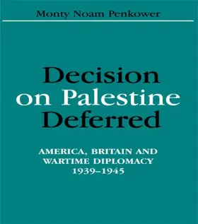 Penkower |  Decision on Palestine Deferred | Buch |  Sack Fachmedien