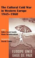 Scott-Smith / Krabbendam |  The Cultural Cold War in Western Europe, 1945-60 | Buch |  Sack Fachmedien