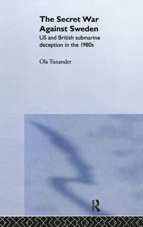 Tunander | The Secret War Against Sweden | Buch | 978-0-7146-5322-8 | www.sack.de