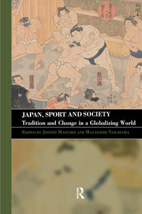 Maguire / Nakayama | Japan, Sport and Society | Buch | 978-0-7146-5358-7 | sack.de