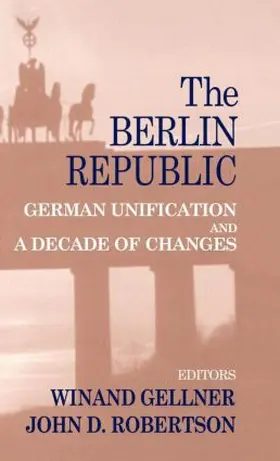 Gellner / Robertson | The Berlin Republic | Buch | 978-0-7146-5393-8 | www.sack.de