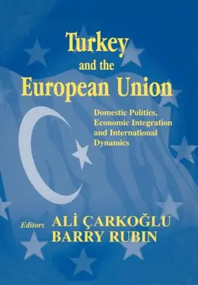 Carkoglu / Rubin |  Turkey and the European Union | Buch |  Sack Fachmedien