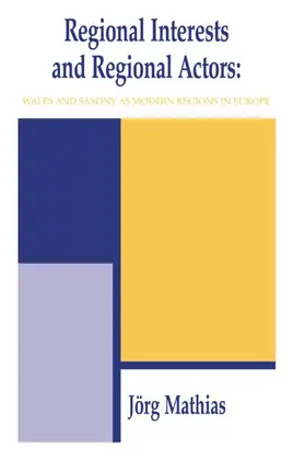 Mathias |  Regional Interests and Regional Actors | Buch |  Sack Fachmedien