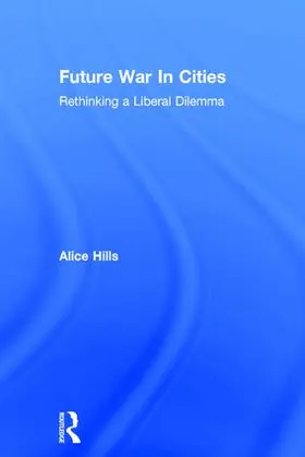 Hills |  Future War In Cities | Buch |  Sack Fachmedien