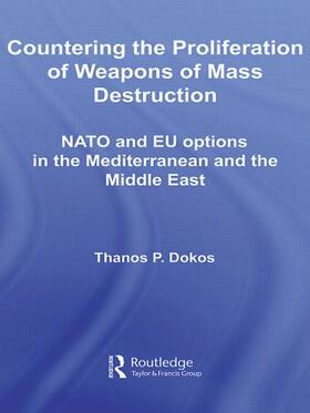 Dokos |  Countering the Proliferation of Weapons of Mass Destruction | Buch |  Sack Fachmedien