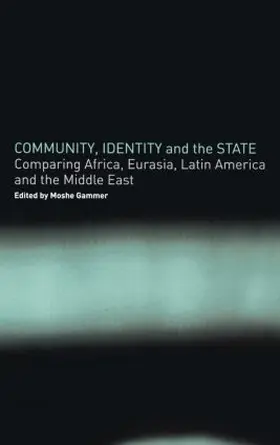 Gammer |  Community, Identity and the State | Buch |  Sack Fachmedien