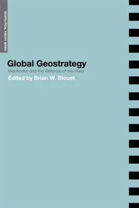 Blouet |  Global Geostrategy | Buch |  Sack Fachmedien