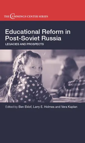 Eklof / Holmes / Kaplan |  Educational Reform in Post-Soviet Russia | Buch |  Sack Fachmedien
