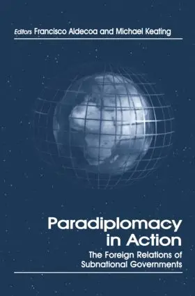 Aldecoa / Keating |  Paradiplomacy in Action | Buch |  Sack Fachmedien