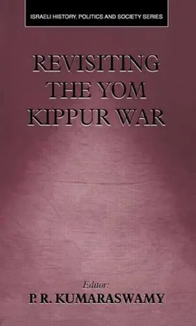 Kumaraswamy |  Revisiting the Yom Kippur War | Buch |  Sack Fachmedien