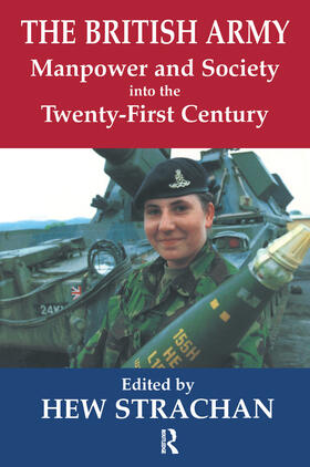 Strachan | The British Army, Manpower and Society into the Twenty-first Century | Buch | 978-0-7146-8069-9 | sack.de