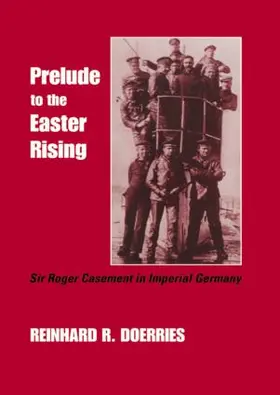 Doerries | Prelude to the Easter Rising | Buch | 978-0-7146-8070-5 | www.sack.de